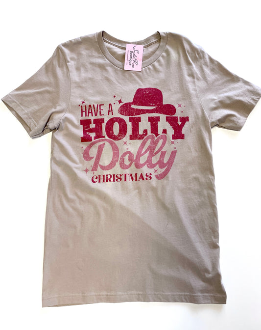 “Have a Holly Dolly Christmas” Taupe Tee